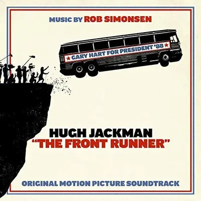 The Front Runner: Original Motion Picture Soundtrack