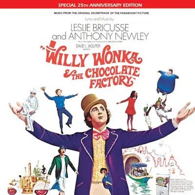Willy Wonka & The Chocolate Factory: Music From the Original Soundtrack of the Paramount Picture