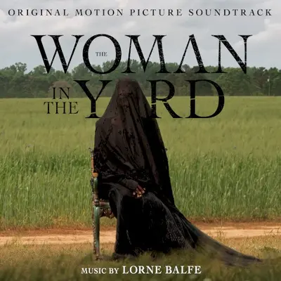 The Woman in the Yard: Original Motion Picture Soundtrack