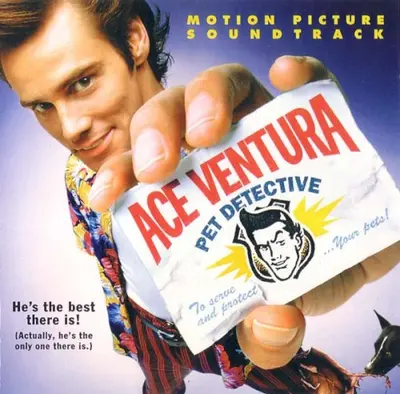 Ace Ventura: Pet Detective soundtrack cover