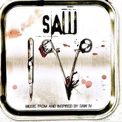 Saw IV: Music From and Inspired by Saw IV
