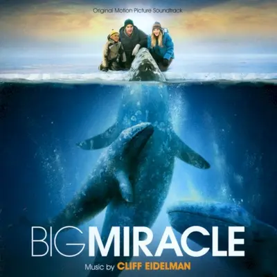 Big Miracle soundtrack cover