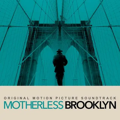 Motherless Brooklyn: Original Motion Picture Soundtrack