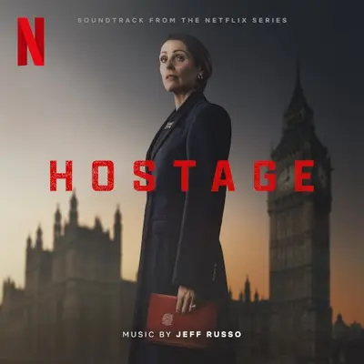 Hostage: Soundtrack from the Netflix Series