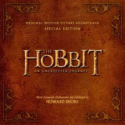 The Hobbit: An Unexpected Journey: Original Motion Picture Soundtrack