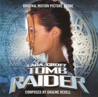 Lara Croft: Tomb Raider: Original Motion Picture Score