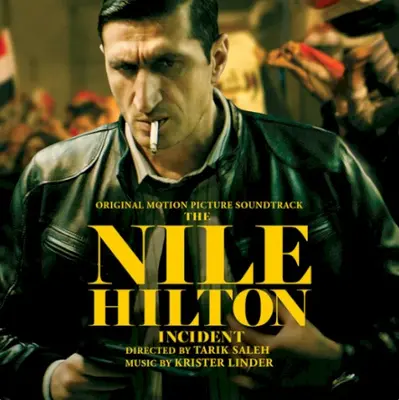 The Nile Hilton Incident soundtrack cover