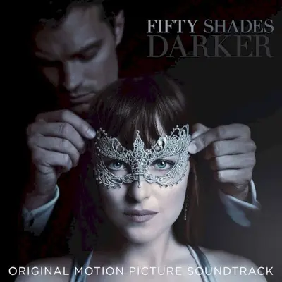 Fifty Shades Darker: Original Motion Picture Soundtrack