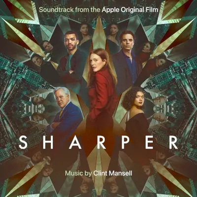 Sharper: Soundtrack From The Apple Original Film