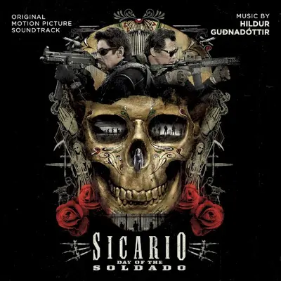 Sicario: Day of the Soldado (Original Motion Picture Soundtrack)