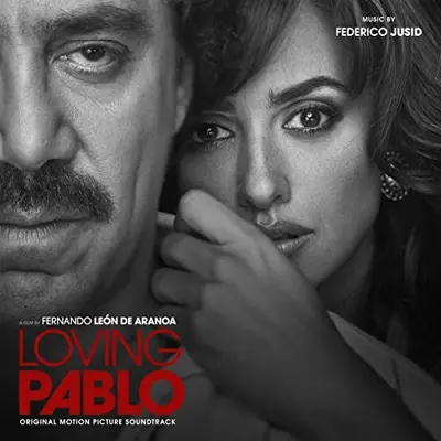 Loving Pablo soundtrack cover