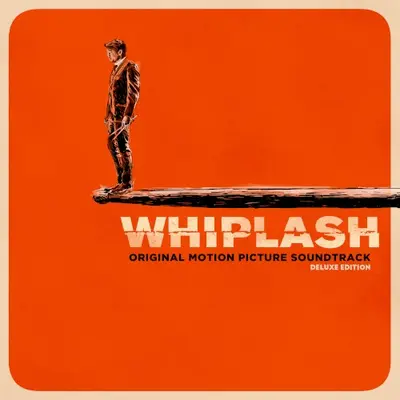 Whiplash: Original Motion Picture Soundtrack