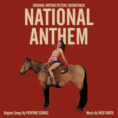 National Anthem (original motion picture soundtrack)