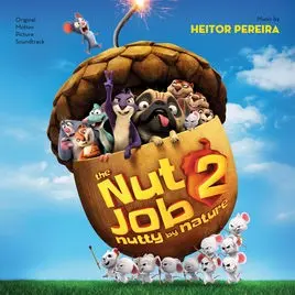The Nut Job 2 : Nutty By Nature