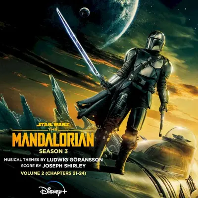 The Mandalorian: Season 3 - Vol. 2 (Chapters 21-24): Original Score