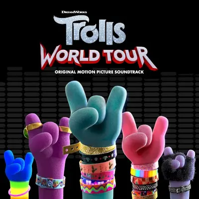 TROLLS World Tour: Original Motion Picture Soundtrack