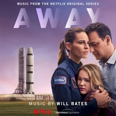 Away: Music From The Netflix Original Series