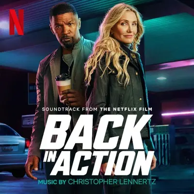 Back In Action: Soundtrack from the Netflix Film