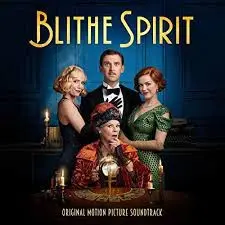Blithe Spirit (Original Motion Picture Soundtrack)