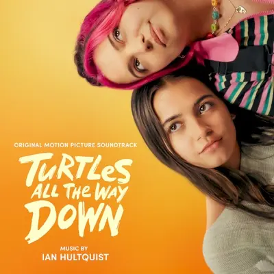 Turtles All the Way Down soundtrack cover