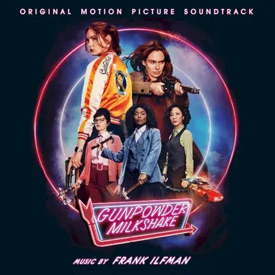Gunpowder Milkshake soundtrack cover