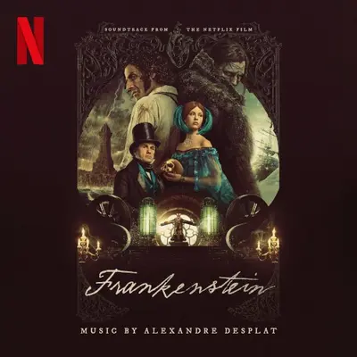 Frankenstein: Soundtrack From the Netflix Film