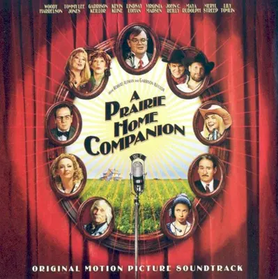 A Prairie Home Companion: Original Motion Picture Soundtrack