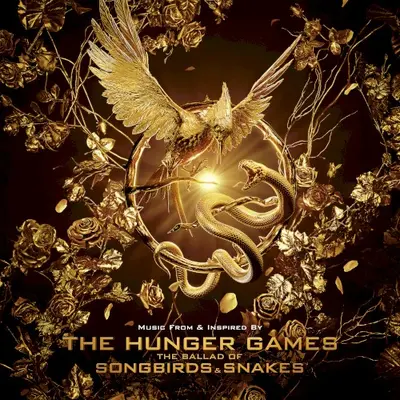 Music From & Inspired by The Hunger Games: The Ballad of Songbirds & Snakes