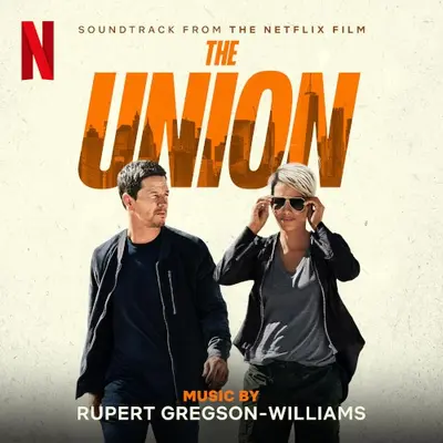 The Union: Soundtrack from the Netflix Film