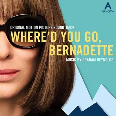 Where'd You Go, Bernadette soundtrack cover