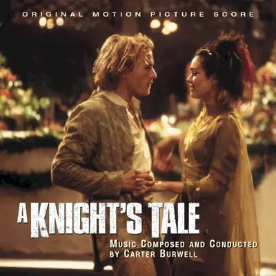 A Knight's Tale: Original Motion Picture Score
