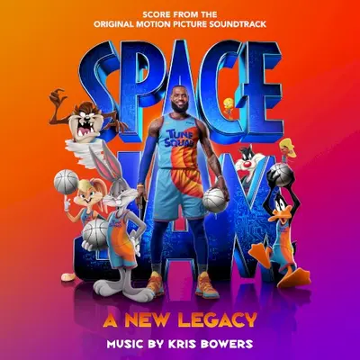 Space Jam: A New Legacy: Score From the Original Motion Picture Soundtrack