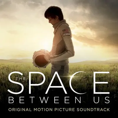 The Space Between Us soundtrack cover