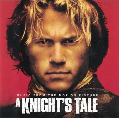 A Knight’s Tale: Music From the Motion Picture