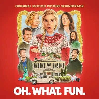 Oh. What. Fun. soundtrack cover