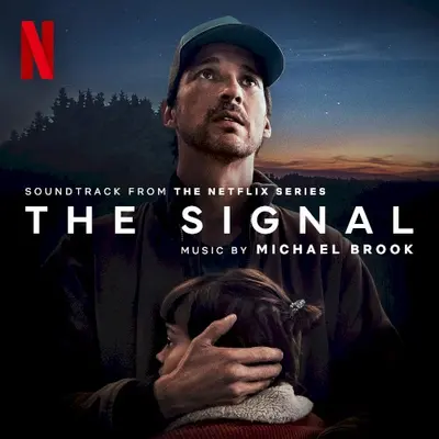 The Signal: Soundtrack from the Netflix Series
