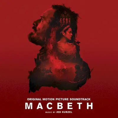 Macbeth: Original Motion Picture Soundtrack