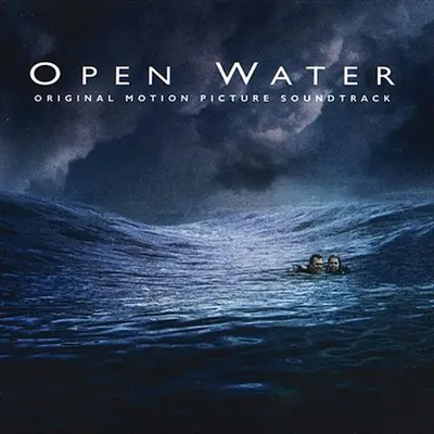 Open Water: Original Motion Picture Soundtrack
