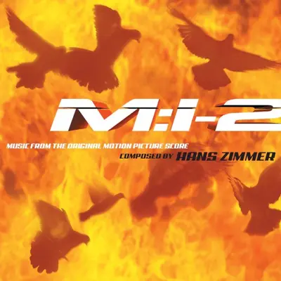 Mission: Impossible 2 (Music From the Original Motion Picture Score)