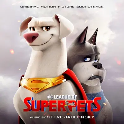 DC League of Super‐Pets: Original Motion Picture Soundtrack