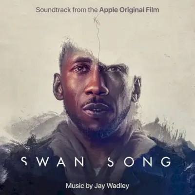 Swan Song: Soundtrack from the Apple Original Film