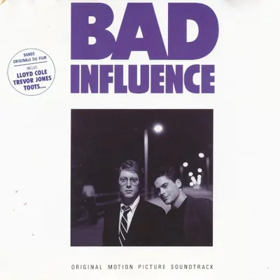 Bad Influence soundtrack cover