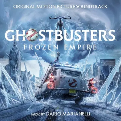 Ghostbusters: Frozen Empire (Original Motion Picture Soundtrack)